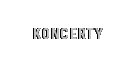 KONCERTY